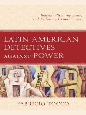 cover image of Latin American Detectives against Power